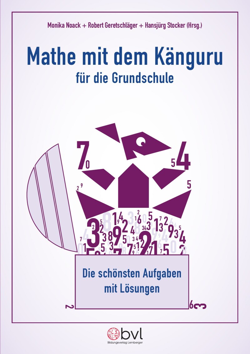 Mathe mit dem Känguru: Die schönsten Aufgaben für die Grundschule