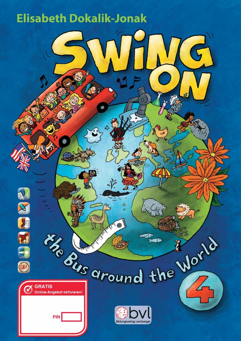 SWING ON the Bus around the World 4 - Pupil’s Book with Audio-CD