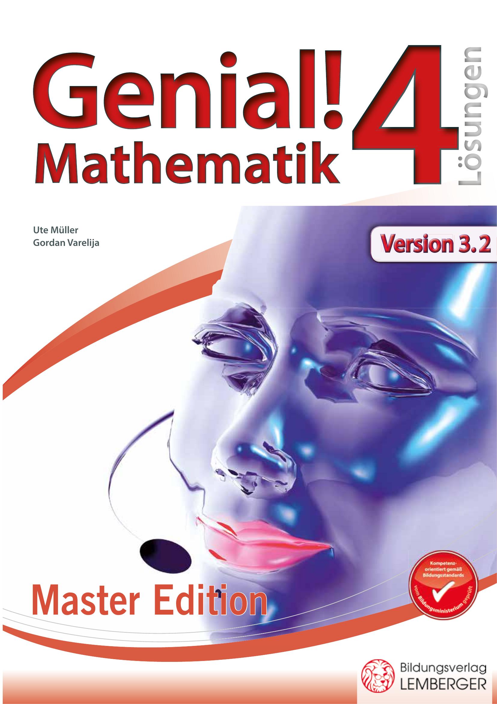 Genial! Mathematik 4 IKT – Übungsteil Master Edition v3.2 – Lösungen