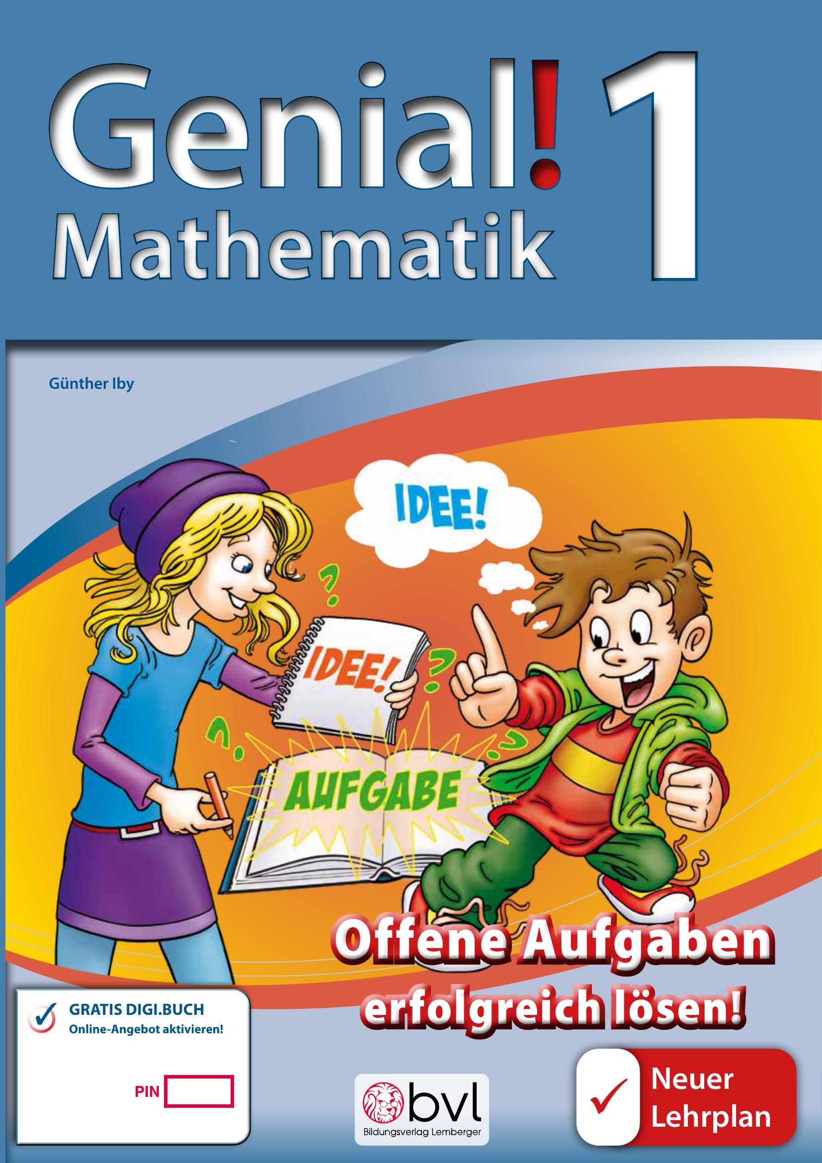 Genial! Mathematik 1 - Offene Aufgaben erfolgreich lösen!