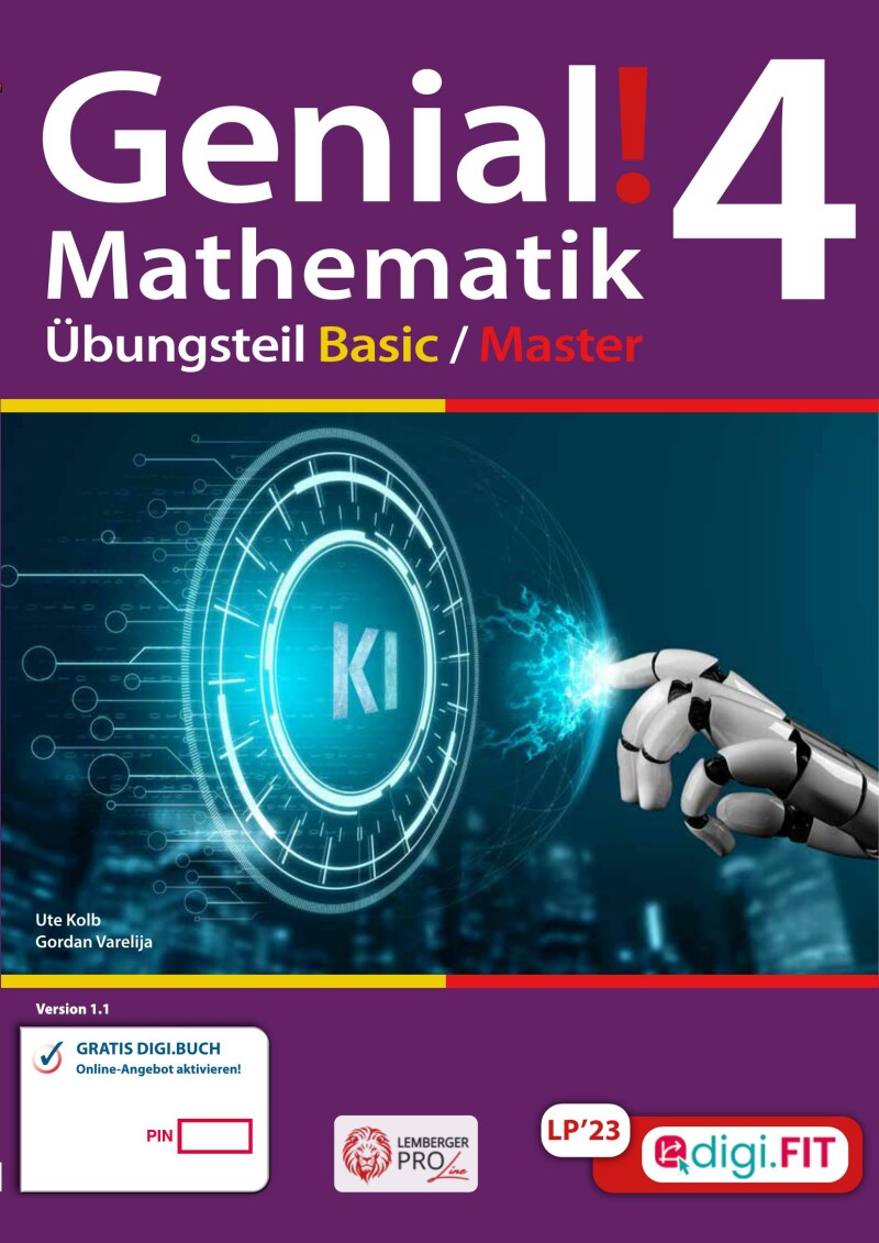 Genial! Mathematik 4 – Übungsteil Basic + Master Edition IKT