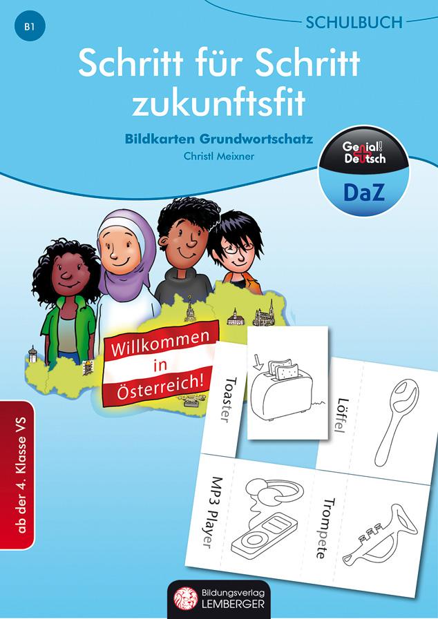 Genial! Deutsch DAZ – Schritt für Schritt zukunftsfit – Schulbuch Willkommen in Österreich: Bildkarten Grundwortschatz
