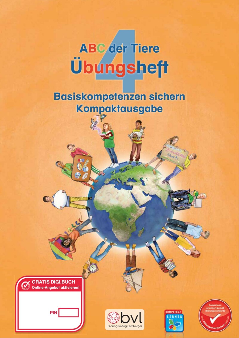 ABC der Tiere 4 – Schulbuch Kompaktausgabe: Übungsheft – Basiskompetenzen sichern