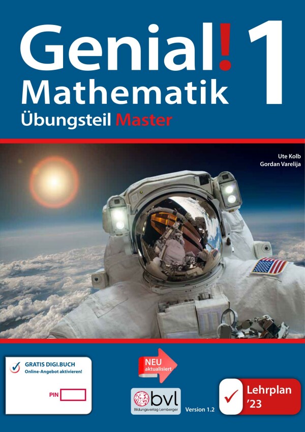 Genial! Mathematik 1 – Übungsteil IKT LP‘23 v1.2: Master Edition