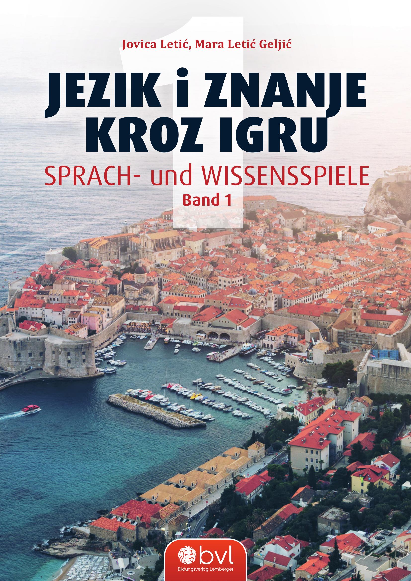 Sprach- und Wissensspiele 1 / Jezik i znanje kroz igru 1