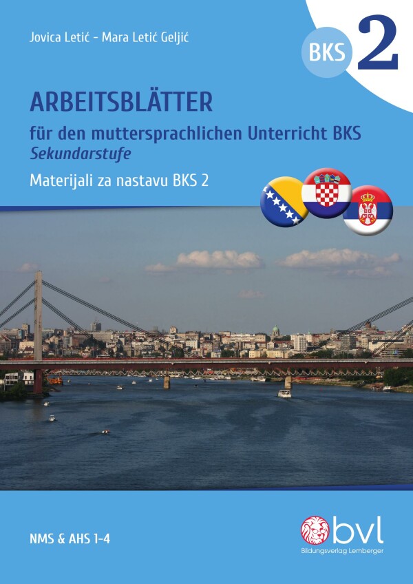 Arbeitsblätter für den muttersprachlichen Unterricht in BKS 2 / Radni listovi za nastavu BKS 2
