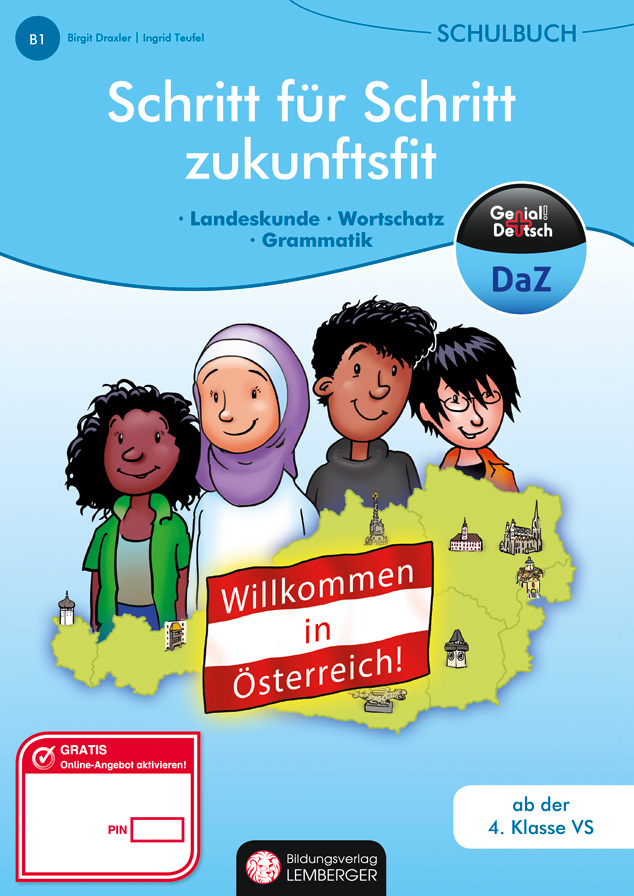 Genial! Deutsch DAZ - Schritt für Schritt zukunftsfit - Schulbuch Willkommen in Österreich