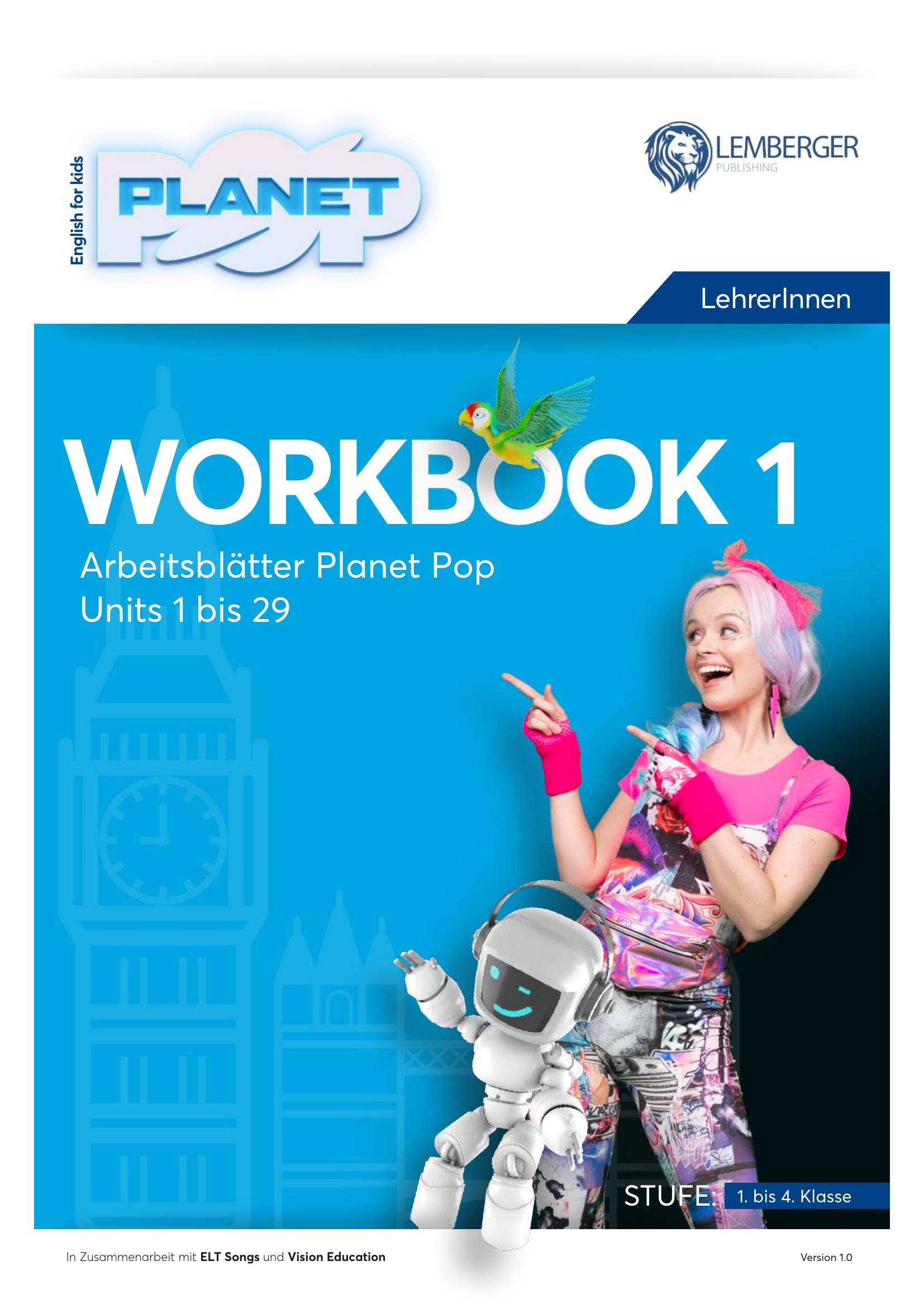 Planet Pop: Workbook 1 - Arbeitsblätter für LehrerInnen - Units 1 - 29