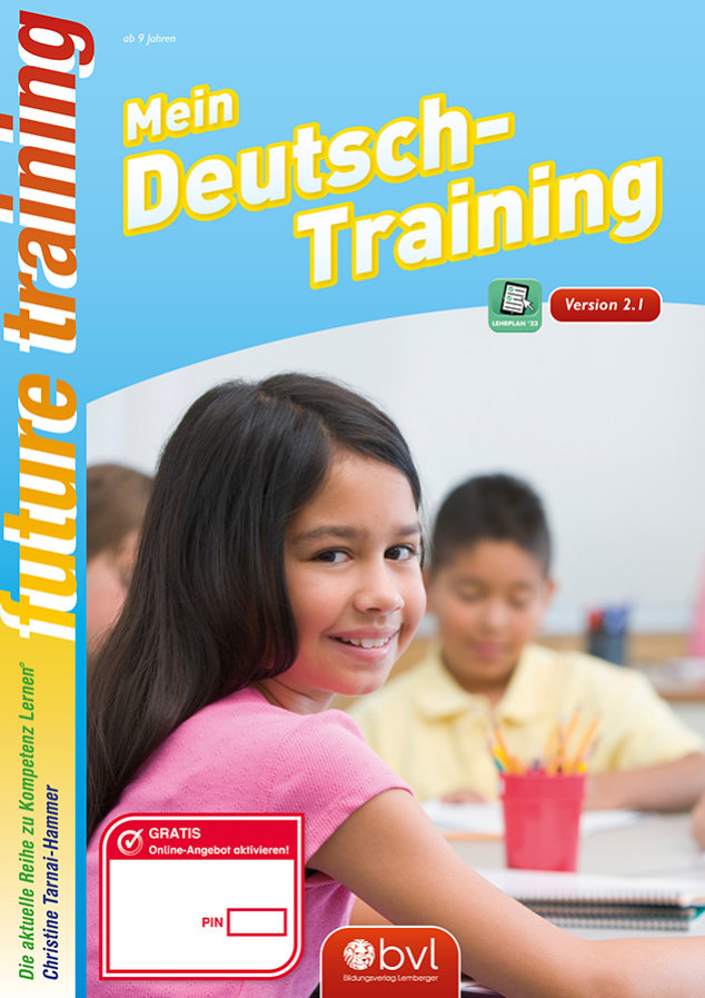 Kompetenz Lernen® - future training - Mein Deutsch-Training (mit Lösungen)