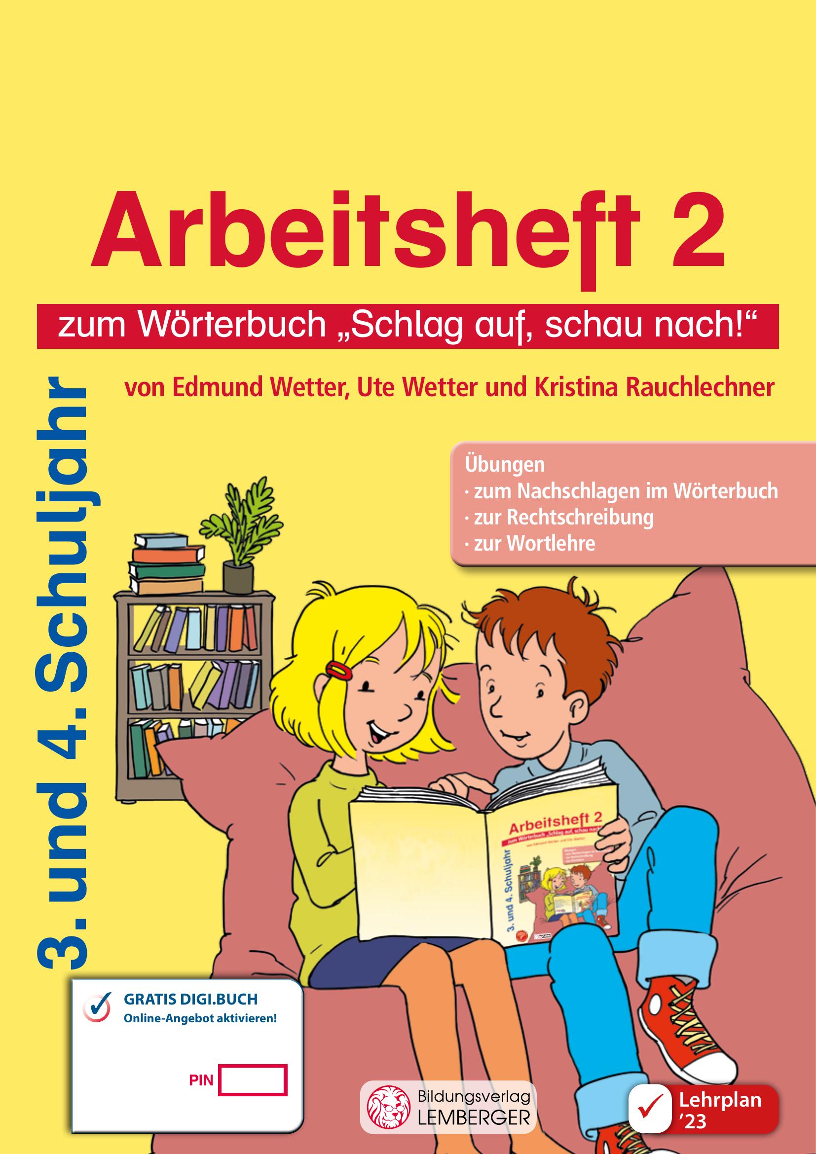 Schlag auf, schau nach… Silbenwörterbuch v2.1/Arbeitsheft 2 (3. und 4. Klasse)_LP’23