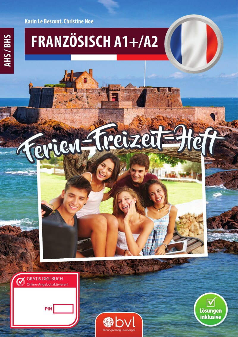 Ferien-Freizeit-Heft Französisch A1+/A2