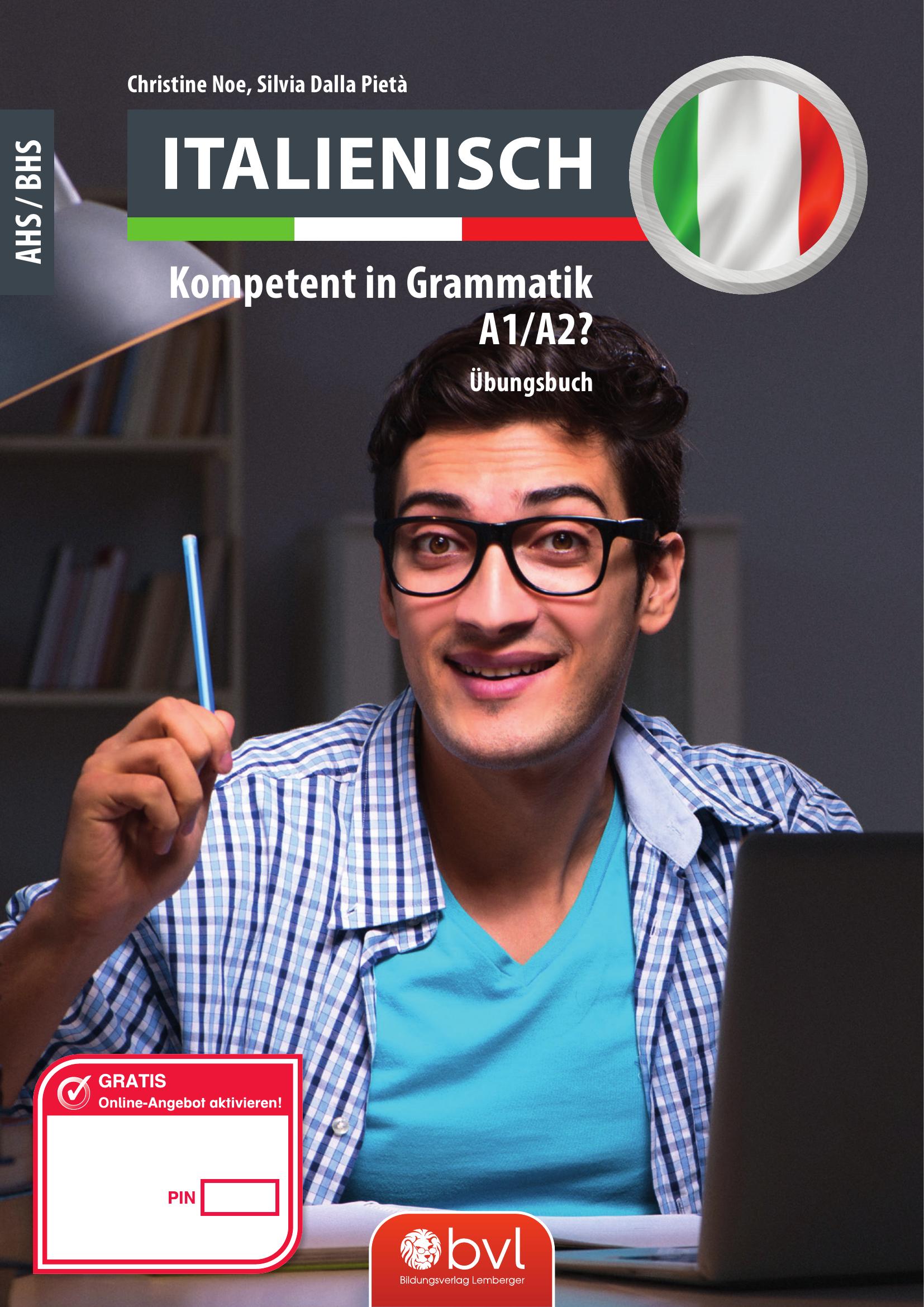 Italienisch Kompetent in Grammatik? Übungsbuch