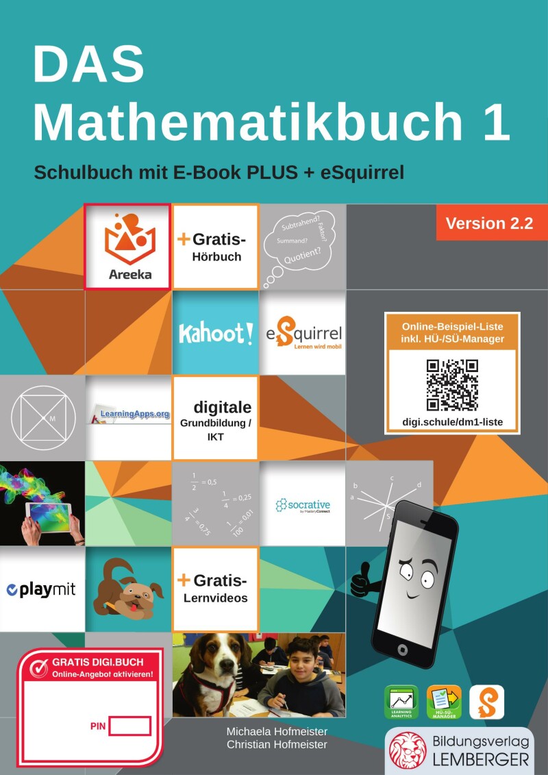 DAS Mathematikbuch 1 - Schulbuch IKT_Version 2.2: Mit Digitaler Grundbildung, Hörbuch, HÜ-/SÜ-Manager, Learning analytics, Lernvideos