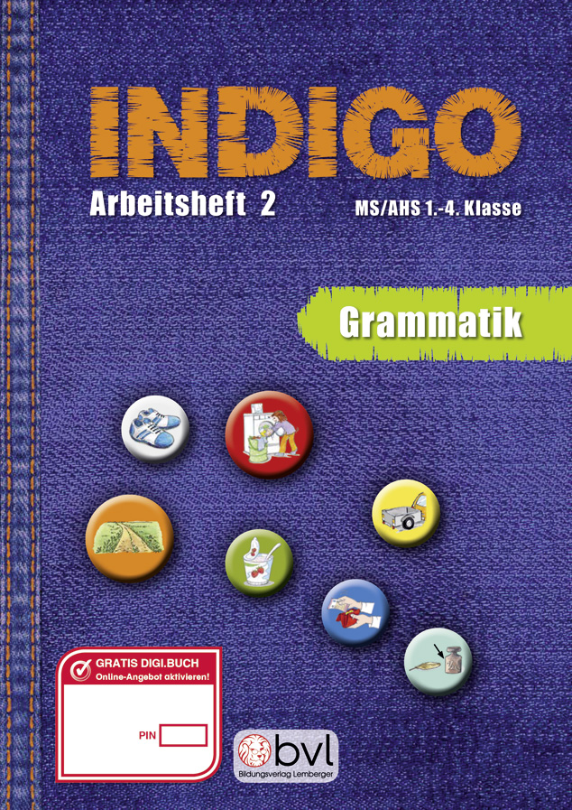 INDIGO - Silben-Themen-Wörterbuch: Arbeitsheft 2 - Grammatik