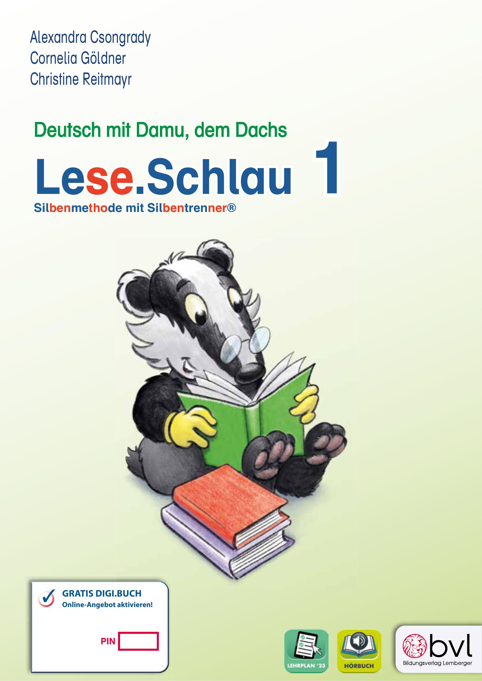 Schlau1_Lese.Schlau 1 – Lesebuch mit Silbenschrift_LP’23 v1.1