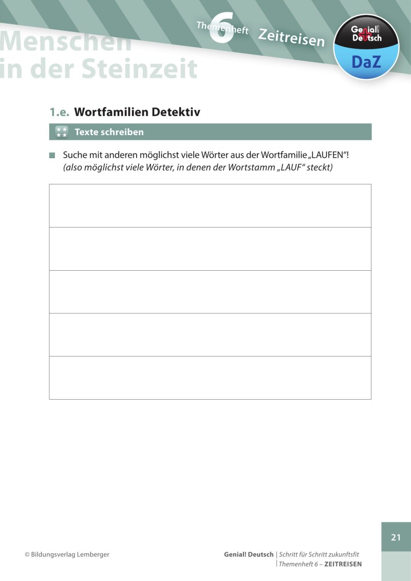 Genial! Deutsch DAZ - Schritt für Schritt zukunftsfit - Schulbuch - Themenheft 6 Volksschule: Zeitreisen