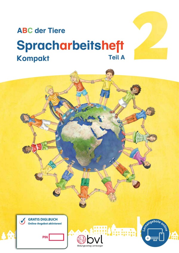 ABC der Tiere 2 – Schulbuch: Spracharbeitsheft A – KOMPAKT (1. Semester) / Originalausgabe Mildenberger