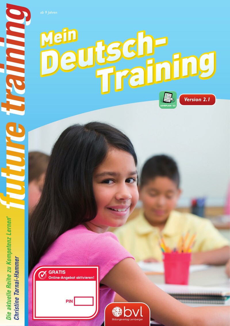 Kompetenz Lernen® - future training - Mein Deutsch-Training (mit Lösungen)