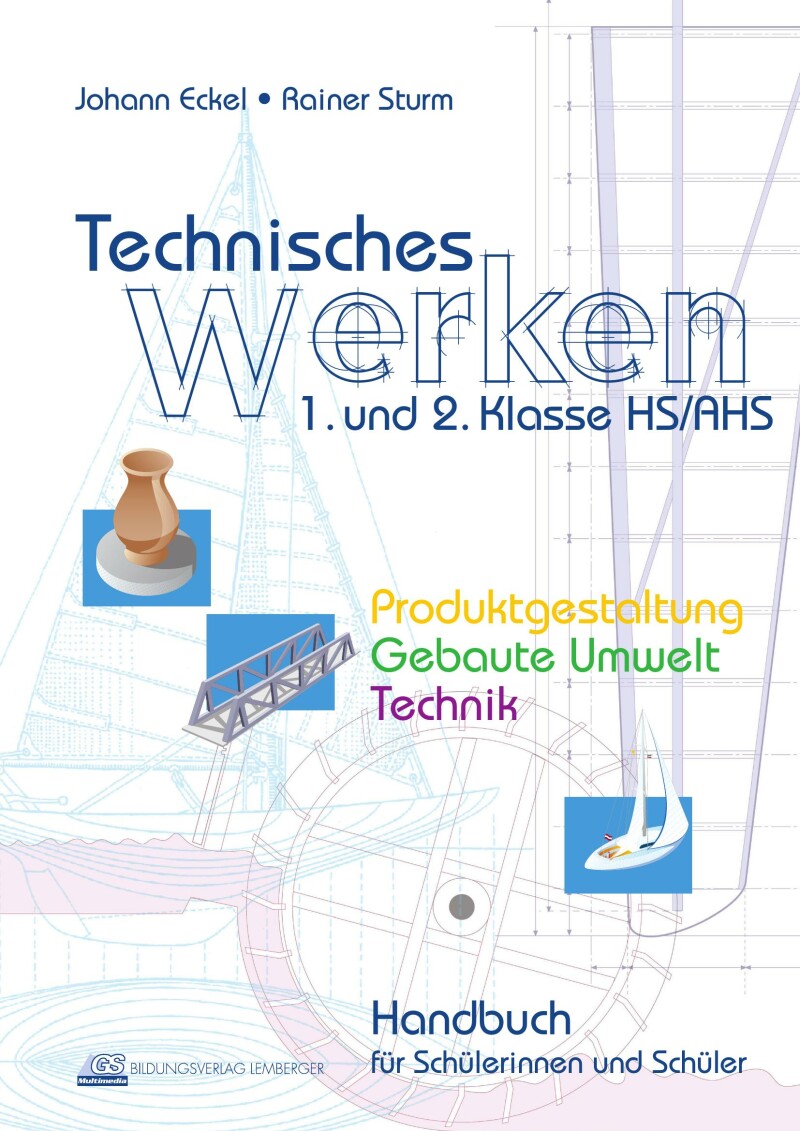 Technisches Werken 1/2 – SchülerInnenbuch