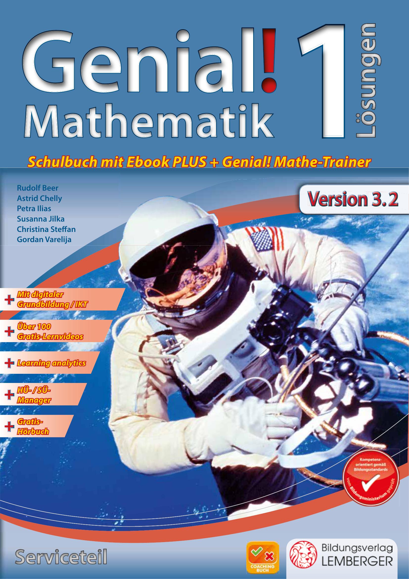 Genial! Mathematik 1 - Schulbuch IKT_Version 3.2: Serviceteil mit Lösungen