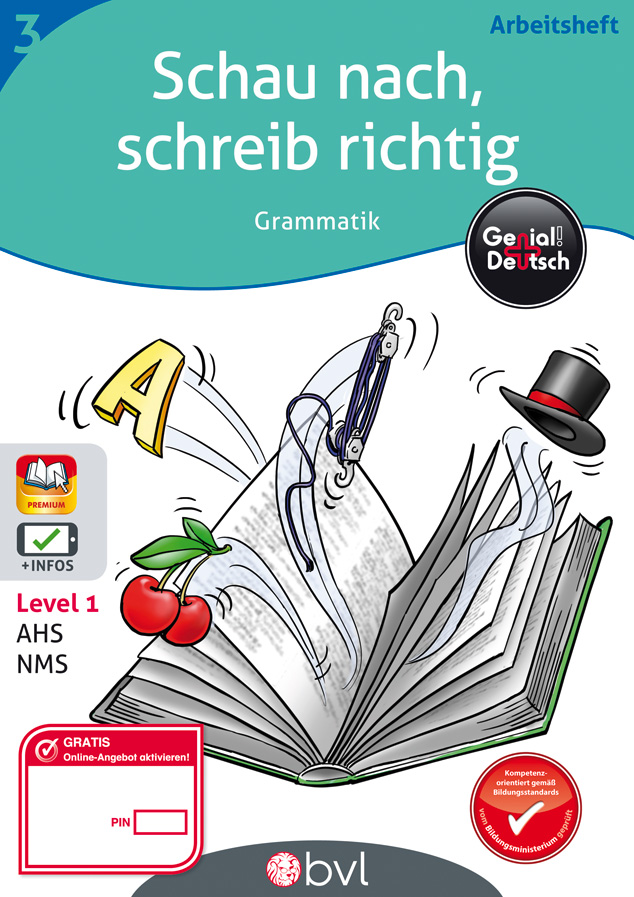 Genial! Deutsch - Wörterbuch: Schau nach, schreib richtig - Arbeitsheft 3 Grammatik