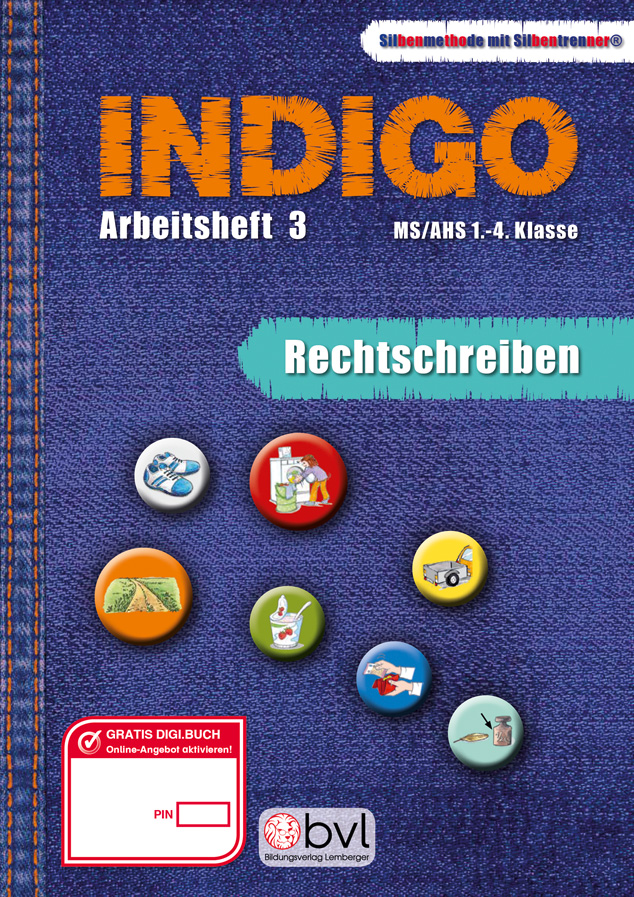 INDIGO - Silben-Themen-Wörterbuch: Arbeitsheft 3 - Rechtschreiben