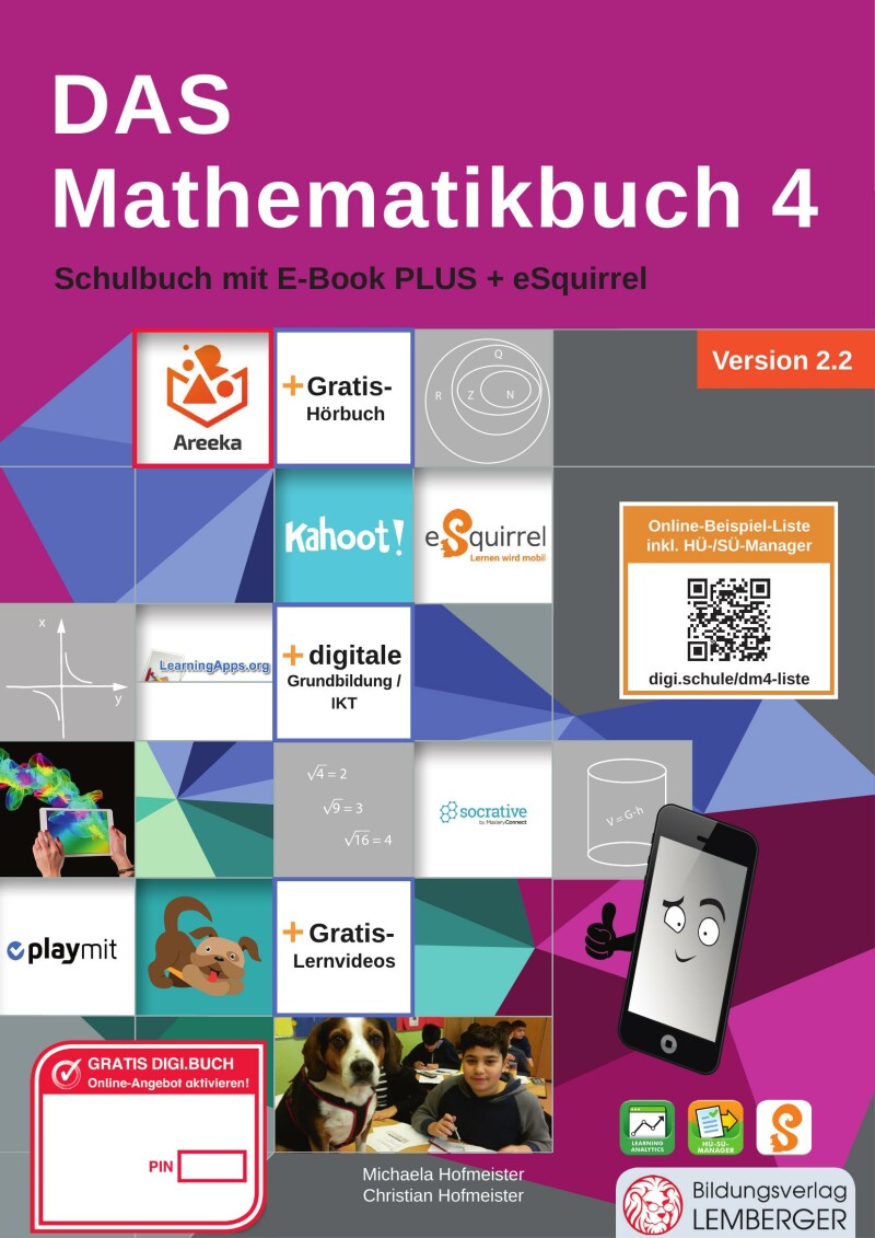 DAS Mathematikbuch 4 - Schulbuch IKT_Version 2.2: Mit Digitaler Grundbildung, Hörbuch, HÜ-/SÜ-Manager, Learning analytics, Lernvideos