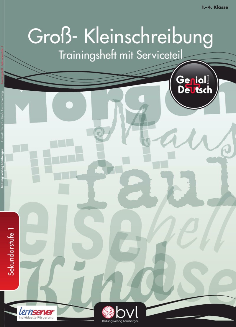 Genial! Deutsch – Trainingsheft Groß- und Kleinschreibung – Sek 1