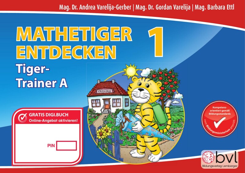 Mathetiger 1 NEU - Schulbuch Tigertrainer - Teil A (für das 1. Semester)