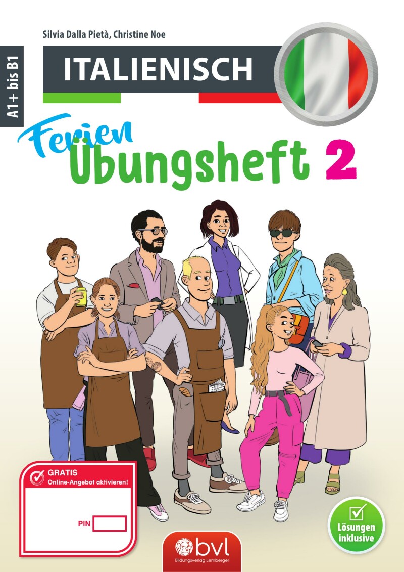 Italienisch – Ferien-Freizeit-Heft A1+/B1