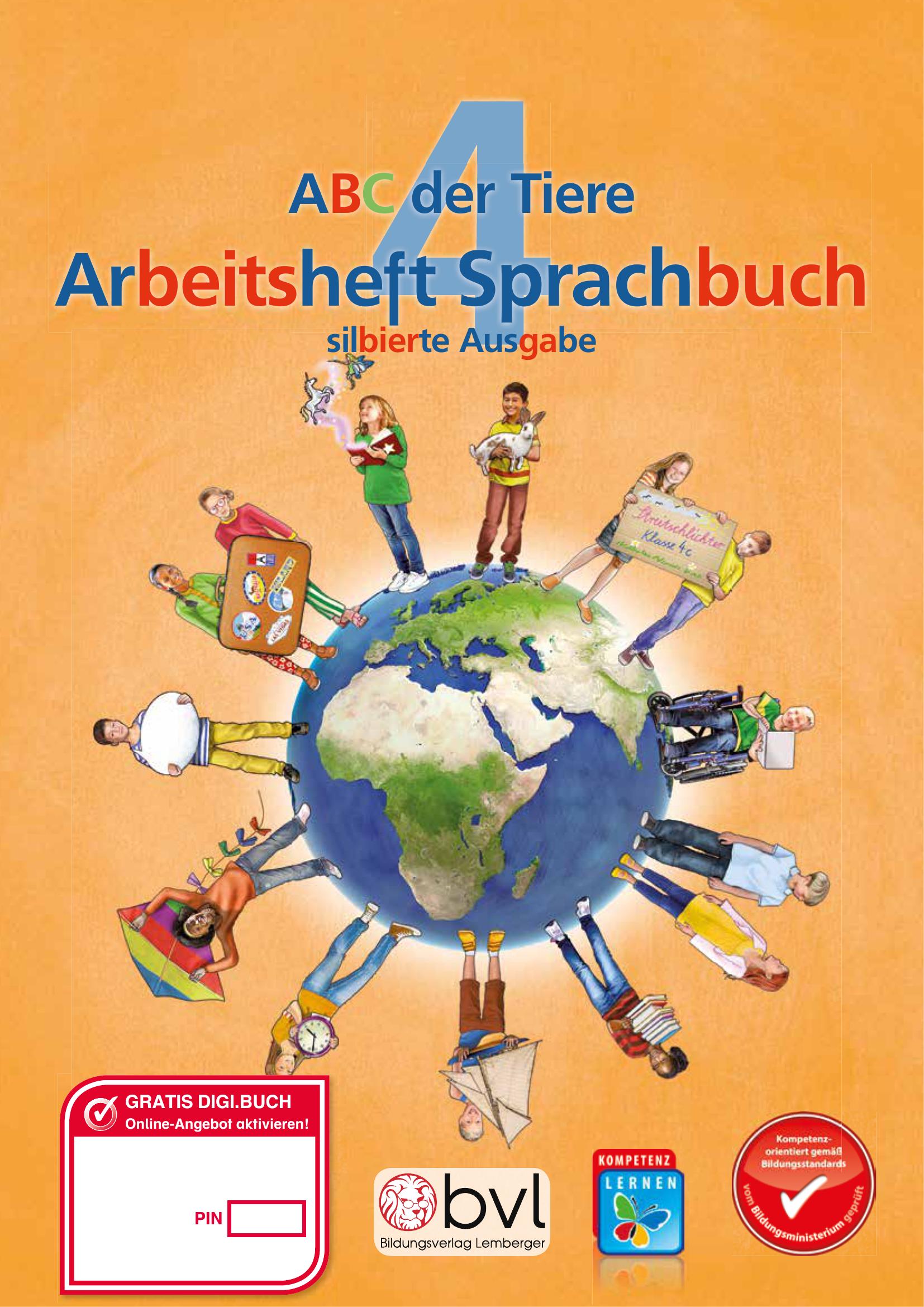 ABC der Tiere 4 - Schulbuch: Sprachbuch NEU Arbeitsheft - Silbenausgabe