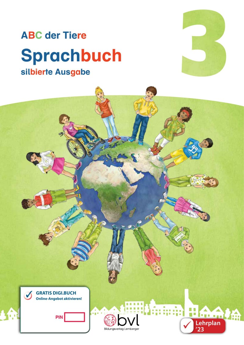 ABC der Tiere 3 – Schulbuch: Sprachbuch mit Silbenschrift_LP’23