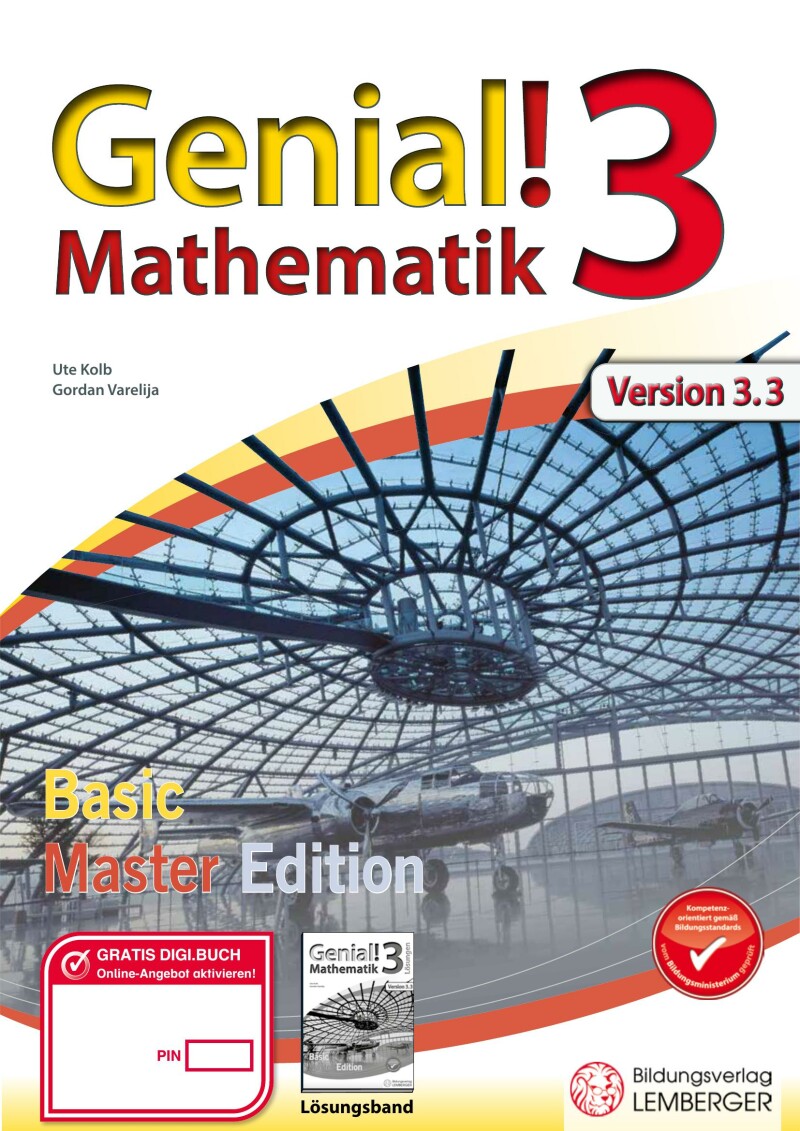 Genial! Mathematik 3 IKT – Übungsteil Basic + Master Edition v3.3