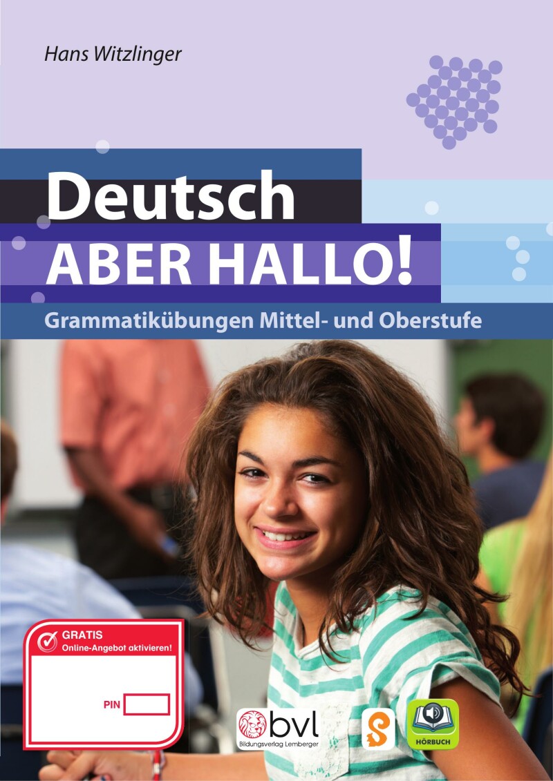 Deutsch – ABER HALLO! Lehrbuch Grammatikübungen Mittel- und Oberstufe