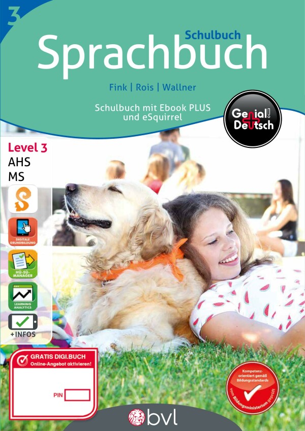 Genial! Deutsch 3 – Sprachbuch IKT NEU: Schulbuch PLUS-Lizenz mit eSquirrel