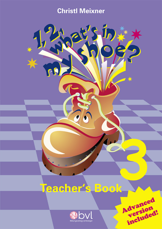 1,2, What's in my Shoe? - Teacher's Book 3 (inkl. Advanced)