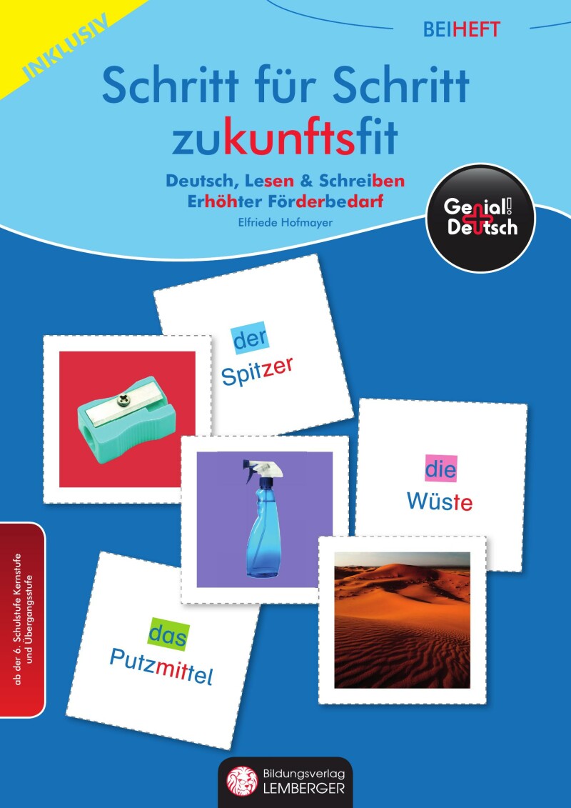 Genial! Deutsch – Schritt für Schritt zukunftsfit – Lesen und Schreiben im Gesamtunterricht inklusiv – Beiheft mit Wortkarten