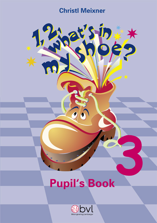 1,2, What's in my Shoe? - Pupil's Book 3