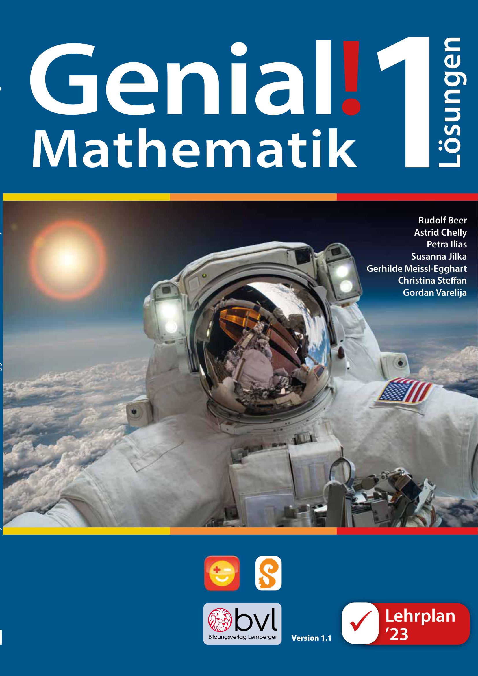 Genial! Mathematik 1 – Schulbuch IKT LP’23 v1.1 / Serviceteil mit Lösungen