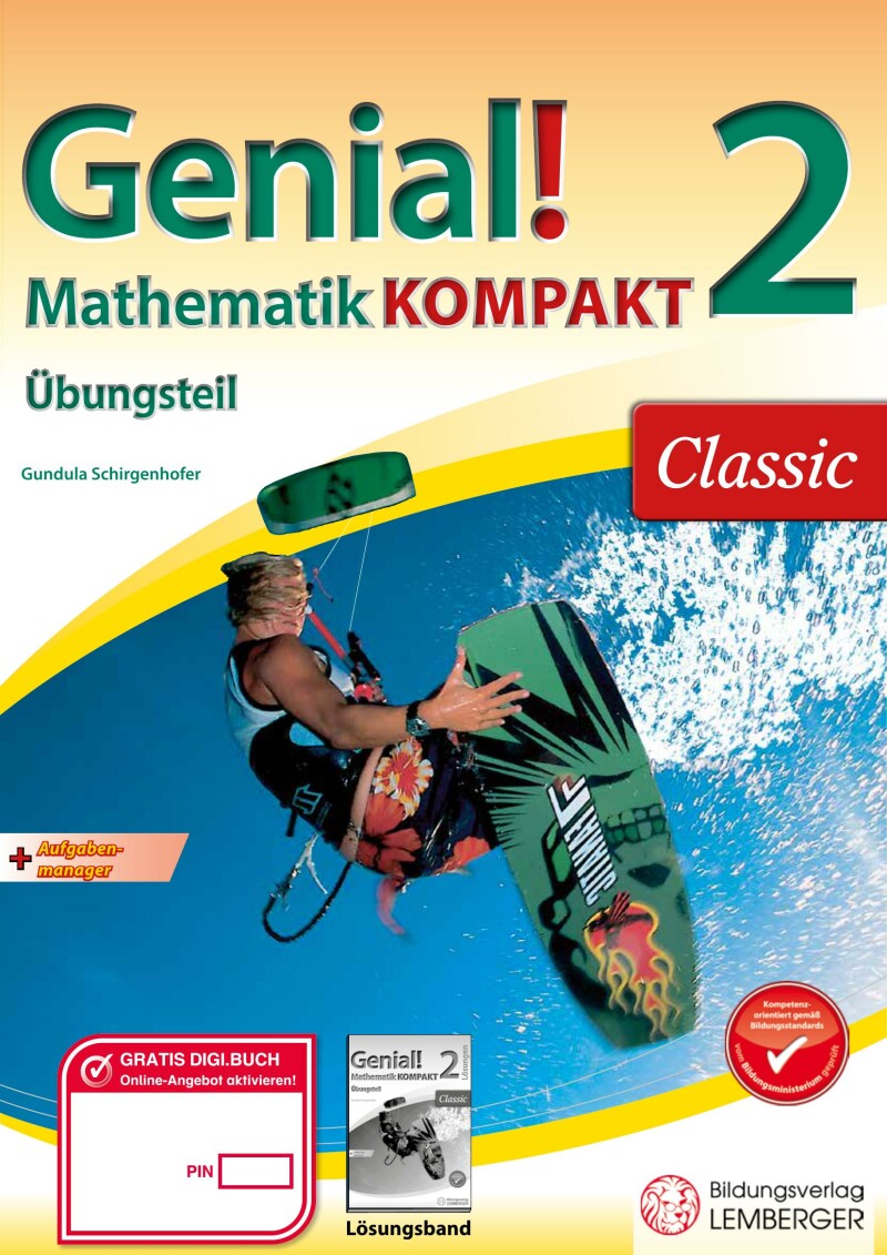 Genial! Mathematik 2 - Kompakt IKT v2.2 – Übungsteil