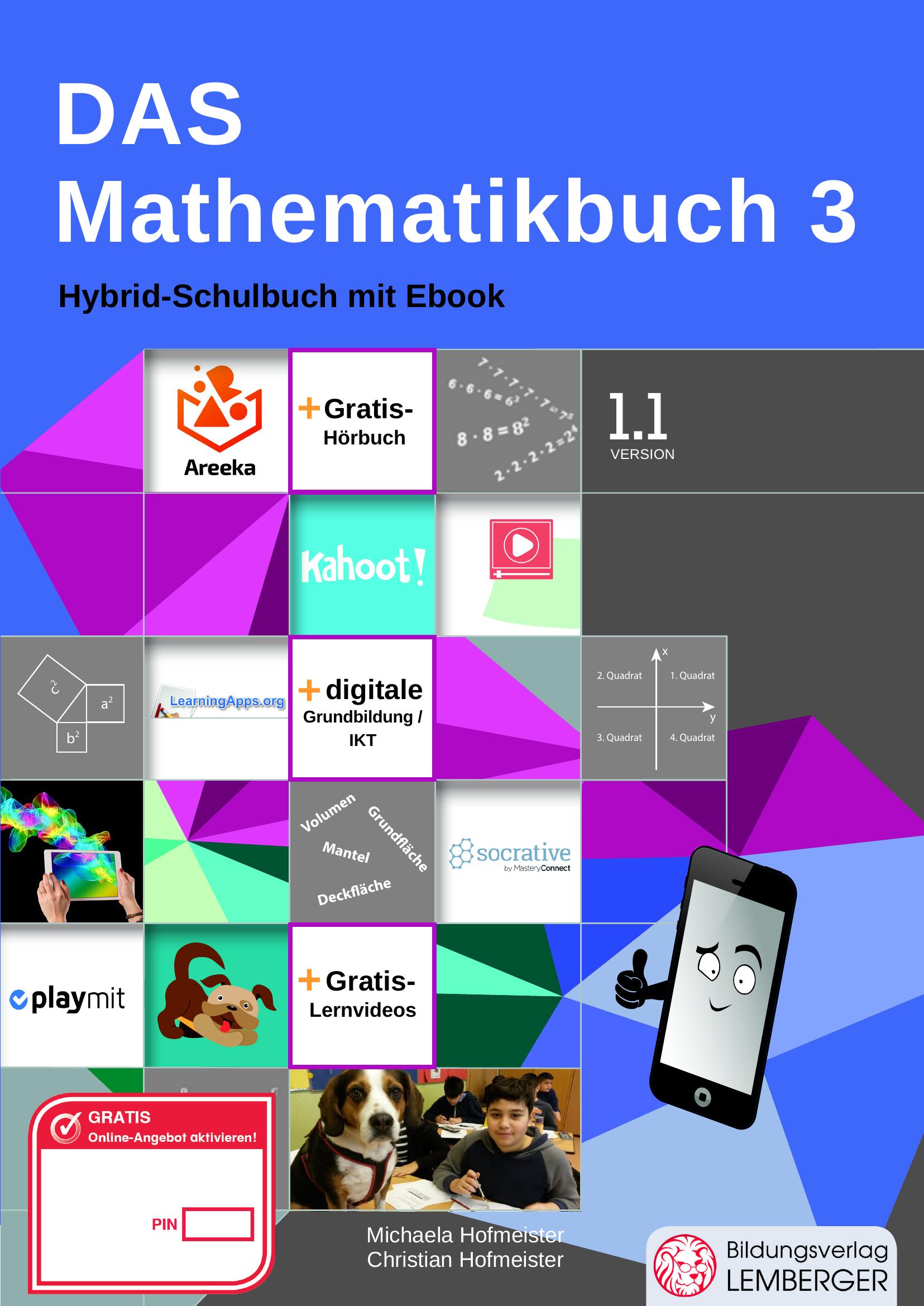 Das Mathematikbuch 3 - Schulbuch IKT_Version 1.1: Mit Digitaler Grundbildung, Hörbuch, Lernvideos