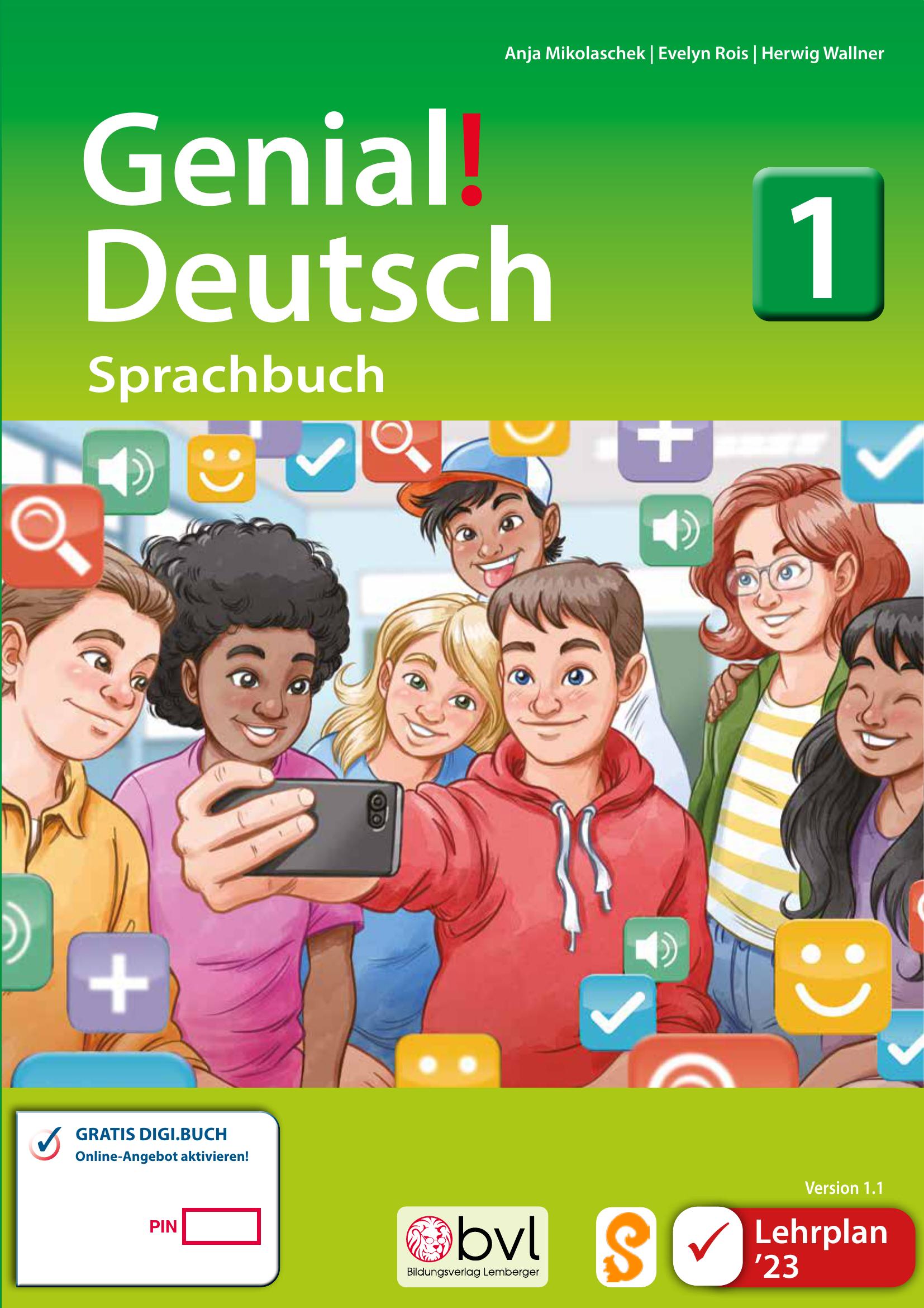 Genial! Deutsch 1 – Sprachbuch IKT LP’23 v.1.1 / Schulbuch