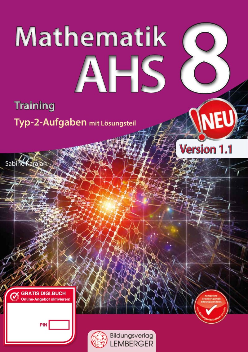 Grundkompetenzen Training Mathematik 12. Schulstufe - Typ 2-Aufgaben mit Lösungsteil