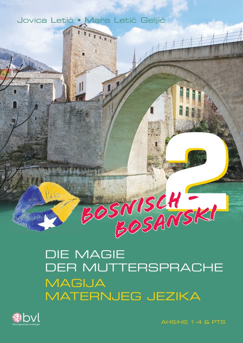 MAGIJA MATERNJEG JEZIKA 2 bosanski - DIE MAGIE DER MUTTERSPRACHE 2 bosnisch