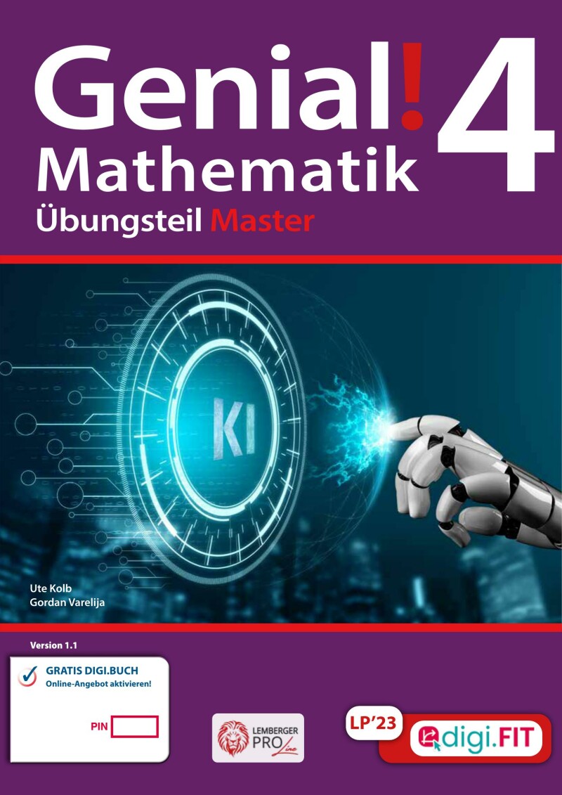 Genial! Mathematik 4 – Übungsteil IKT LP‘23 v1.1: Master Edition PLUS Lizenz