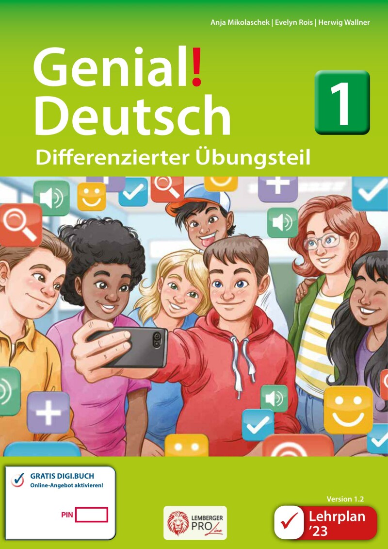 Genial! Deutsch 1 – Sprachbuch IKT LP’23 v.1.2 / Differenzierter Übungsteil mit Gratis E-Book; PLUS-Versionen mit der Vollversion eSquirrel