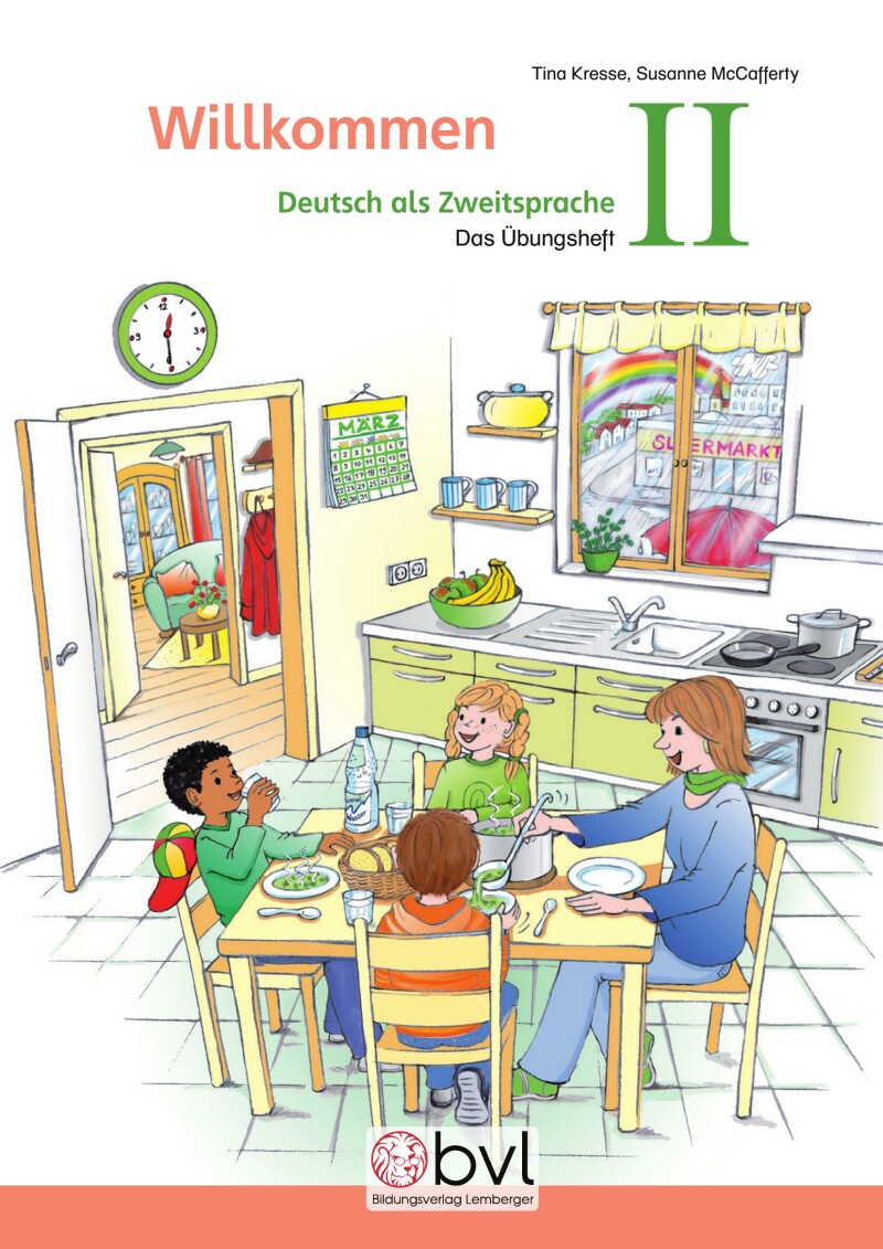 Willkommen – Deutsch als Zweitsprache II (inkl Beilage: Wörterliste)