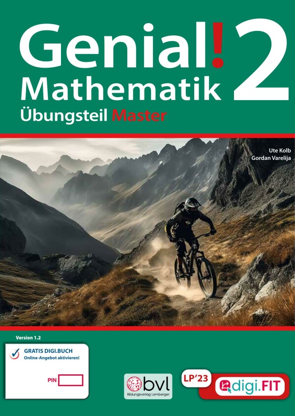 Genial! Mathematik 2 – Übungsteil IKT LP‘23 v1.1: Master Edition