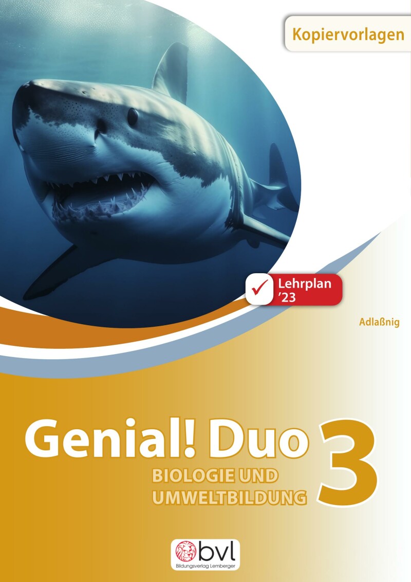 Genial! DUO Biologie 3_LP’23 – Kopiervorlagen