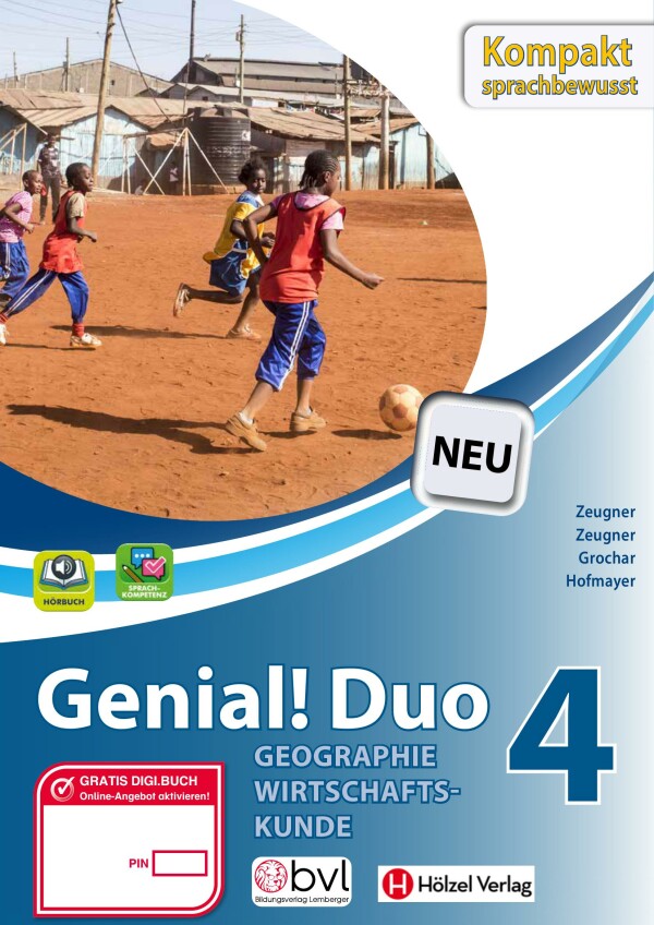Genial! DUO Geographie/Wirtschaftskunde 4 – KOMPAKT v1.1 / Schulbuch mit gratis digi.BUCH, Wortschatzheft und Lösungsheft (PDF-Download)